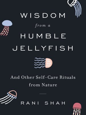 cover image of Wisdom from a Humble Jellyfish